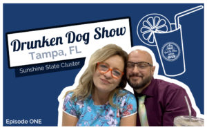 Drunken Dog Show - EPISODE ONE