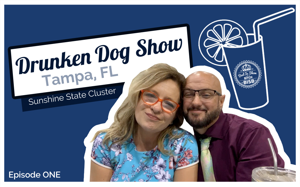 Drunken Dog Show – EPISODE ONE