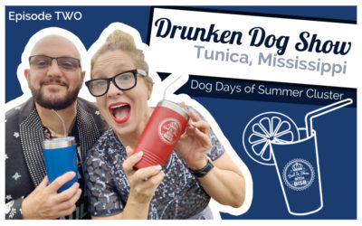 Drunken Dog Show – EPISODE TWO