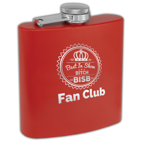 Best in Show Bitch 6oz Matte Finished Stainless Steel Flask Red