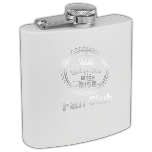 Best in Show Bitch 6oz Matte Finished Stainless Steel Flask White