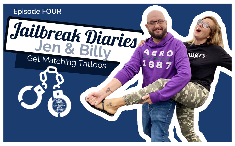 The Jailbreak Diaries: Getting Matching Tattoos
